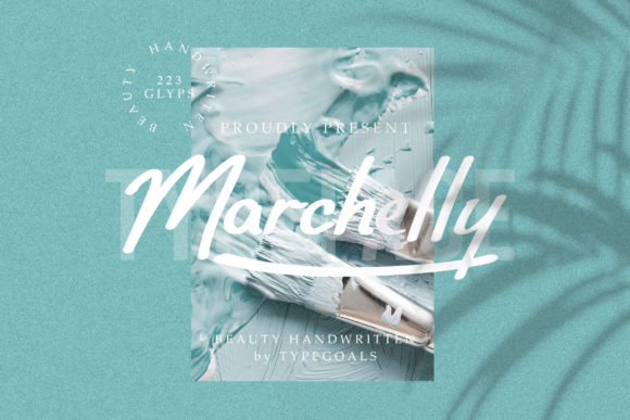 Marchelly: A Beautiful Script Handwritten Font for Editorial Design