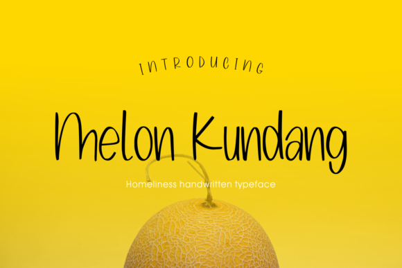 Melon Kundang: A Playful Script Handwritten Font for Creative Branding